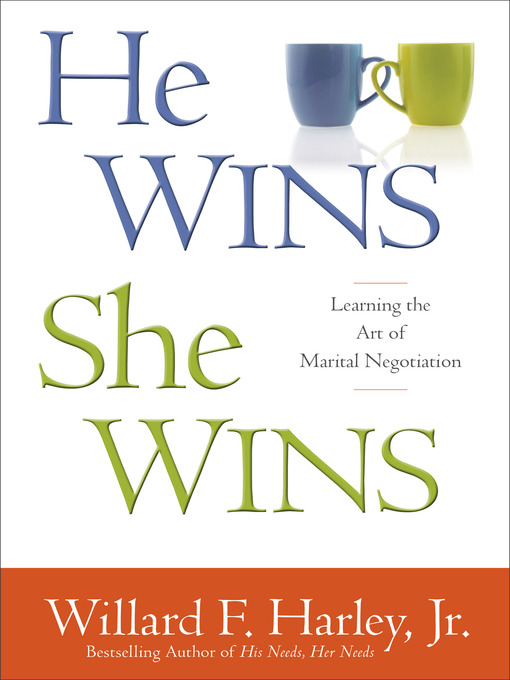 Title details for He Wins, She Wins by Willard F. Jr. Harley - Available